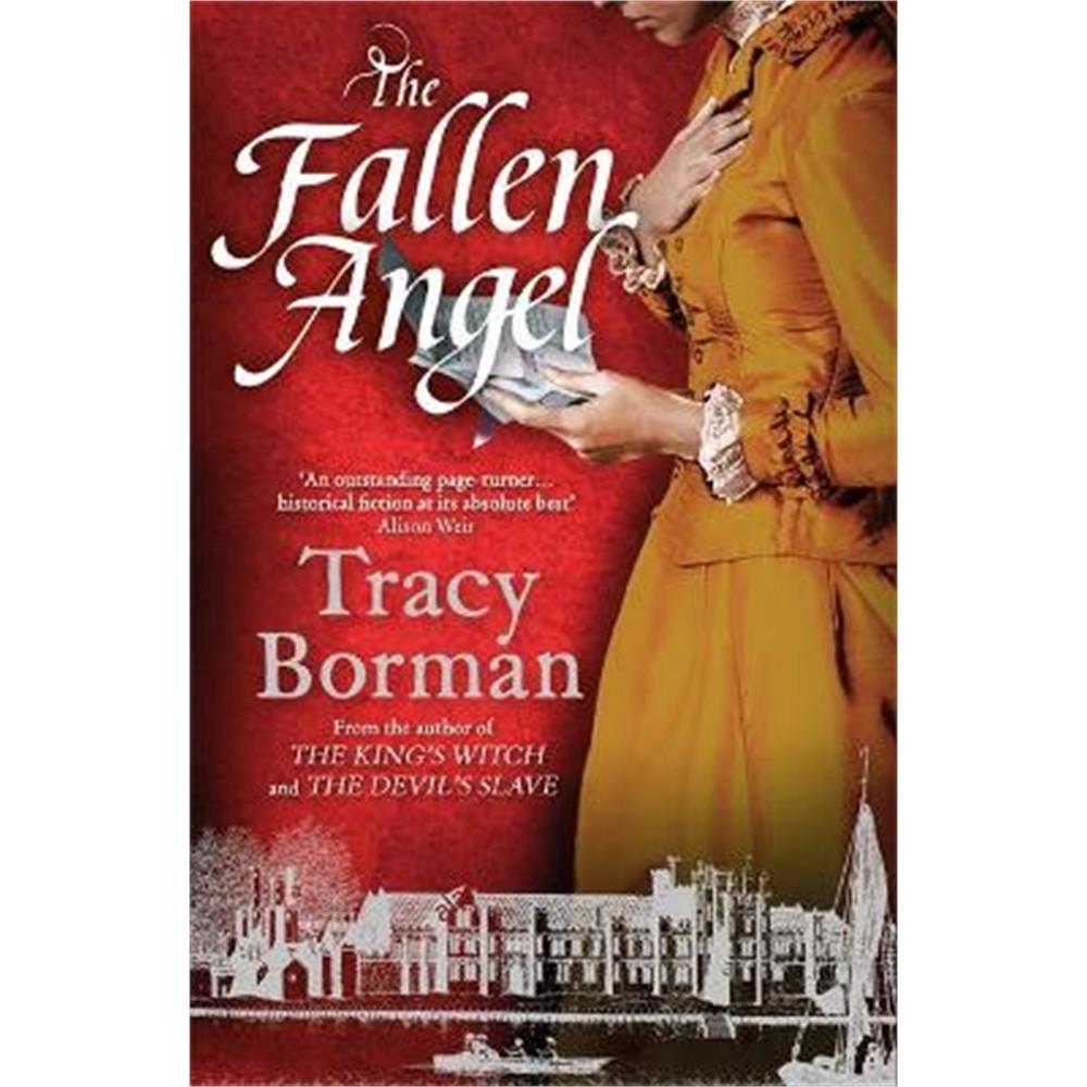 The Fallen Angel: The stunning conclusion to The King's Witch trilogy (Paperback) - Tracy Borman